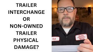 Trailer Interchange or Non-owned Trailer Physical Damage?