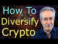 Cryptocurrency - Diversifying Your Crypto Portfolio