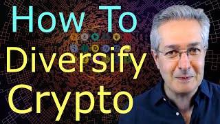 Cryptocurrency - Diversifying Your Crypto Portfolio
