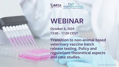 Webinar: Transition to non-animal based veterinary vaccine batch release testing.