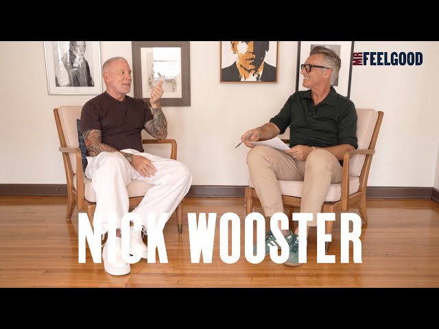Who the F*** Is Nick Wooster? | Mr Feelgood