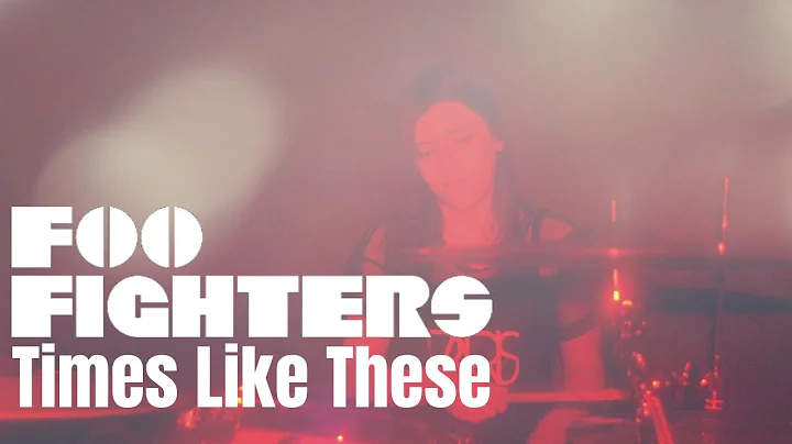 Times Like These - Foo Fighters drum cover by Leah Bluestein