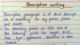 Descriptive writing || How to write descriptive paragraph || Descriptive essay for students format