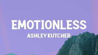 Ashley Kutcher - Emotionless (Lyrics) [1 Hour Version]