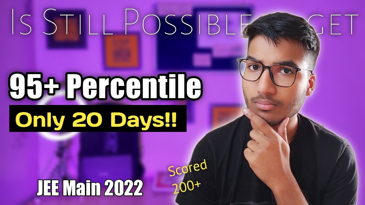 How to score 120+ in JEE Mains 2022🔥🔥| April Attempt | Motivation ...