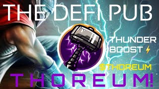 Thoreum - Thunder Boost Pool Is Live Static Rewards Wbnb Farming Rewards