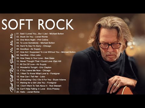 Eric Clapton, Elton John, Phil Collins, Bee Gees, Rod Stewart - Soft Rock Ballads 70s 80s 90s