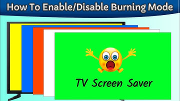 How To Enable or Disable Burning Mode On Any LED TV