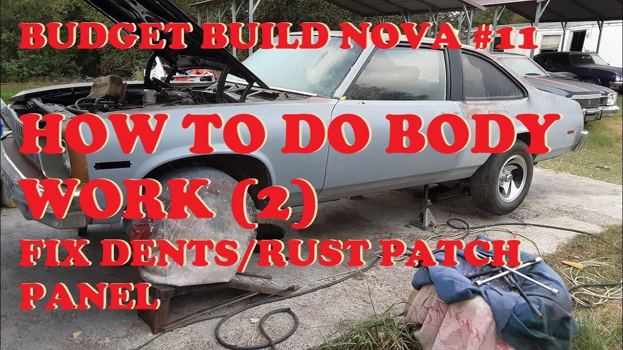 Restoration of a 1978 Chevy Nova - Part 11 - Budget Build