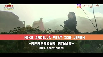Nike Ardilla Feat Zoe Jireh - Seberkas Sinar (Official Music Video)