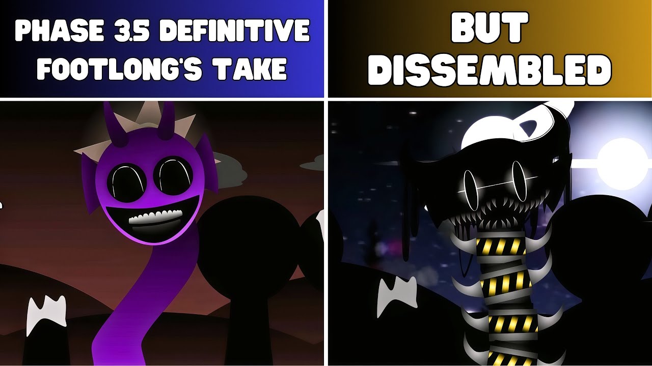 Sprunki Phase 3.5 Definitive (Footlong's Take) — Original VS Dissembled: Who’s Stronger?