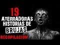 19 RELATOS DE BRUJAS (RECOPILACIÓN) | HISTORIAS DE TERROR