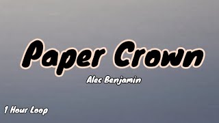 P4per Crown - 4lec Benj4min (Lirik Lagu Terjemahan) (1 Jam Full)