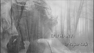 Taylor Swift - epiphany (Lyric Video)