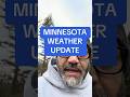 #minnesota #weatherupdate incase you are wondering 🤔😂