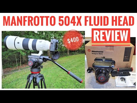 UNBOXING & REVIEW MANFROTTO 504X Fluid Video Head with Sony A7III