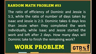 RANDOM MATH PROBLEM #53 | WORK PROBLEM