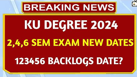 kakatiya University degree 2,4,6 sem exam time table 2024|ku degree 123456 backlog old/new exam date