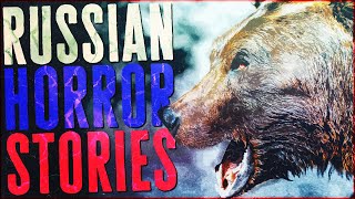 4 Scary Russian Horror Stories