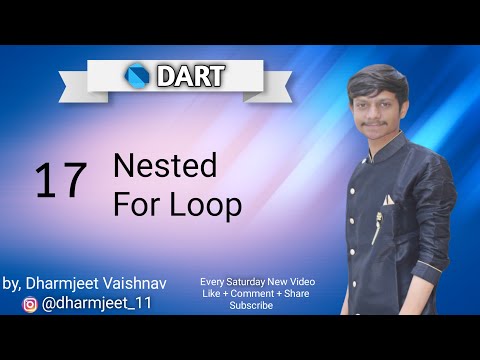 #17 Nested For Loop | Learn Dart Programming Language | in Hindi