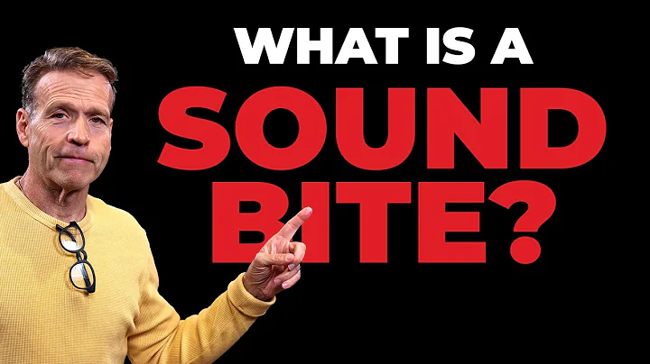 What Is A Soundbite? The Secret To Making Your Message Stick