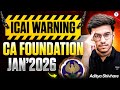 5 Biggest ICAI Silent Warning for CA Foundation Jan May 26 students Update #cafoundation #icai 