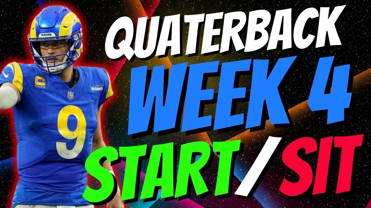 MUST START & SIT Quarterbacks in Week 4 Fantasy Football Start Sit MUST START & SIT Quarterbacks in Week 4 Fantasy Football Start Sit