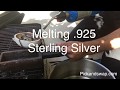 Melting .925 Sterling Silver