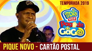 Pique Novo - Cartão Postal (Ao Vivo no Pagode do Gago) FM O Dia Pique Novo - Cartão Postal (Ao Vivo no Pagode do Gago) FM O Dia