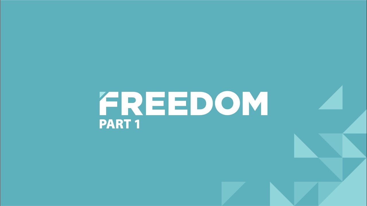 Freedom Life Groups   Week 1