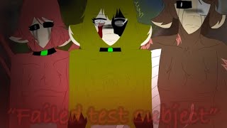 Failed test Subjects part 1 (series requested by @dinagazar7198 )