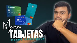 Mejores Tarjetas Internacionales desde Venezuela