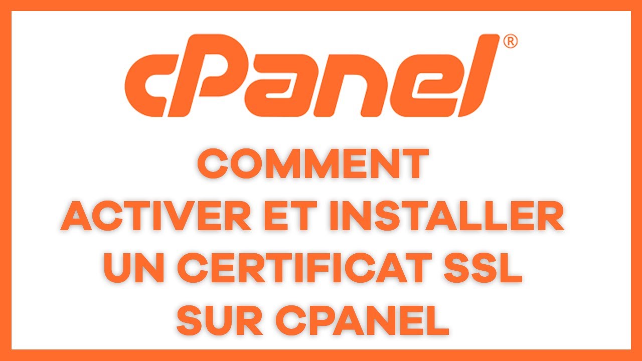 Comment Activer et Installer un certificat SSL sur cPanel, HTTP to ...