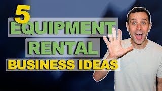 5 Equipment Rental Business Ideas screenshot 5