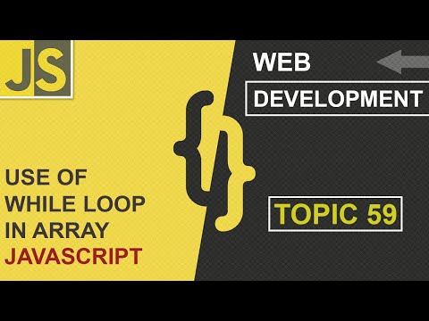 WEB DEVELOPMENT | WHILE LOOP IN ARRAY | CLASS 59 | JAVASCRIPT | SHAN DEVELOPERS