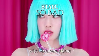 STAYC - SO BAD M/V with Members Names