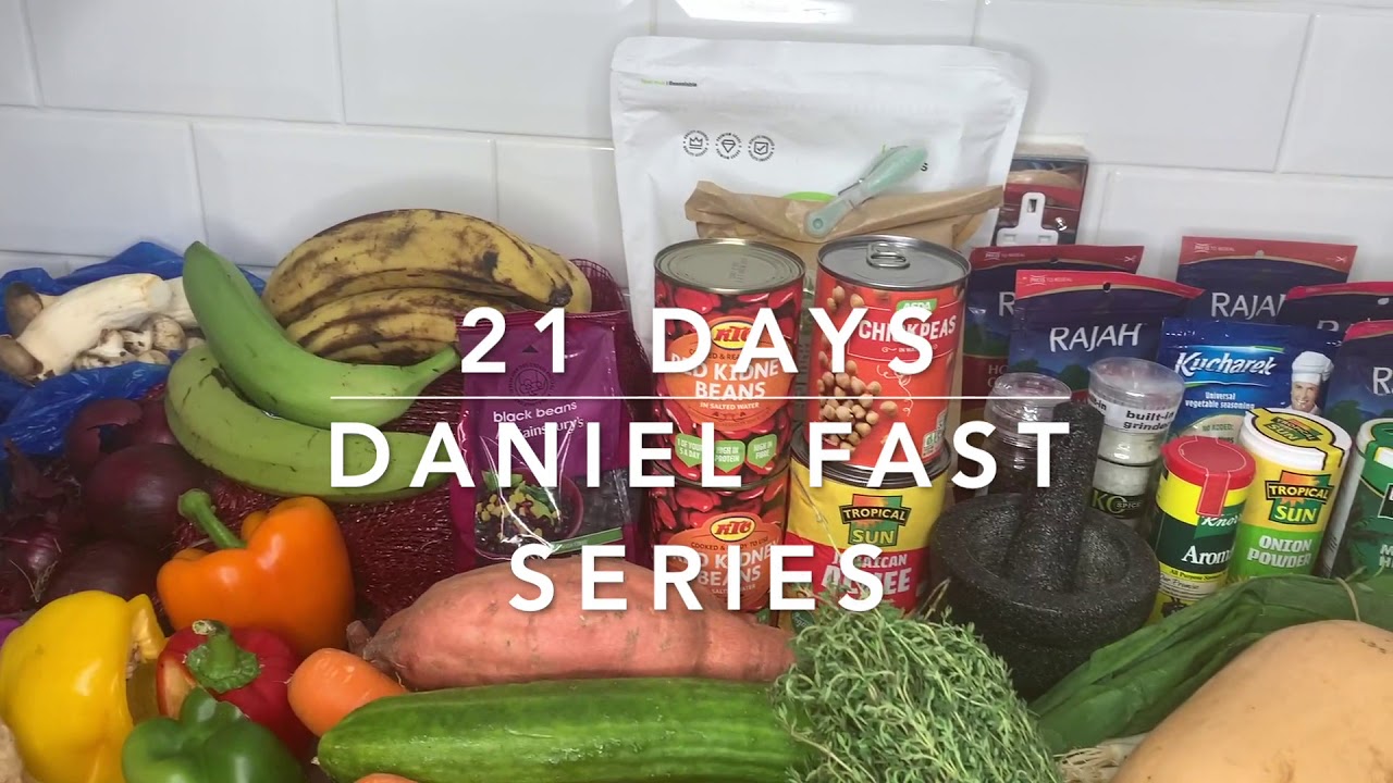21 Day Daniel Fast Series 🇬🇧 UK 🇬🇧 - YouTube