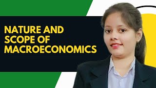 Nature And Scope Of Macroeconomics | Unit -1 |  BBA | MDU |