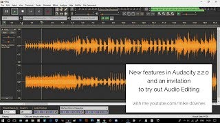 #themikedownespage #audacity #audioediting new series, this is video
001 of the audacity v2.2.0 for nov 2017. in intro we look at themes
and help. g...
