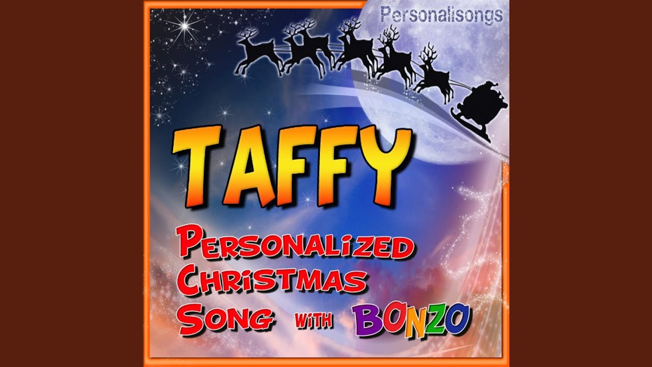 Taffy Personalized Christmas Song With Bonzo