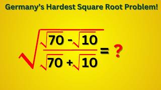 Germany’s | This Square Root Problem From Germany Is Shockingly Hard