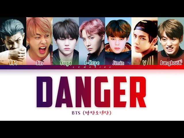 BTS - Danger (방탄소년단 - Danger) [Color Coded Lyrics/Han/Rom/Eng/가사] class=