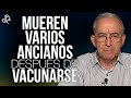 Estos Ancianos Murieron Después De Vacunarse - Oswaldo Restrepo RSC