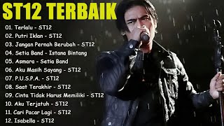 ST12 SETIA BAND FULL ALBUM TERBAIK TERPOPULER