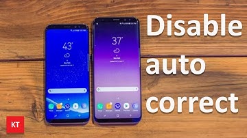 How to turn off autocorrect on s8/note8
