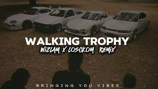 Walking Trophy (Wizlam x Losckom Remix) 2024