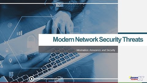 02 01  Modern Network Security Threats  -  Overview and Introduction