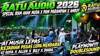 🟢RATU AUDIO TERBARU 2026 A1 MUSIK LEPAS KEJADIAN PEGAS LUPA MENDARAT VJ ROFA X ALLEN X DINDA MEXSA