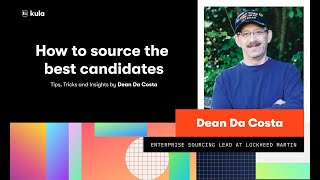 How To Source The Best Candidates? Recruiters On Record Features Dean Da Costa