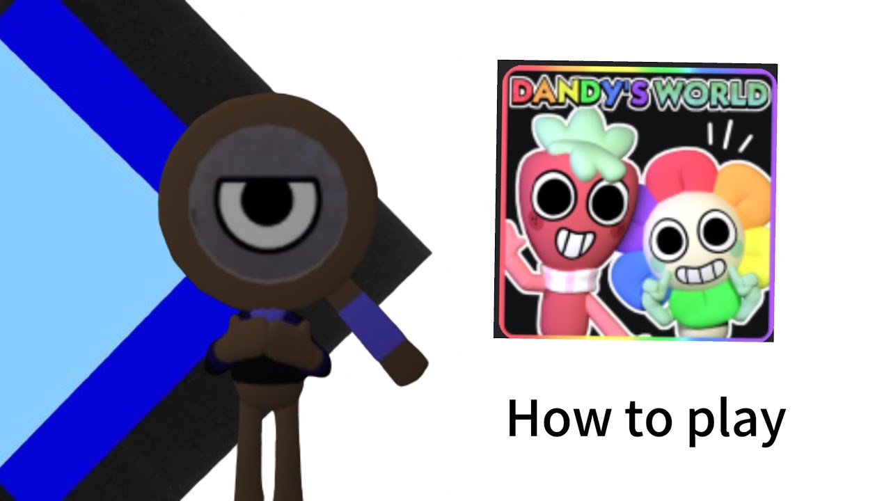 How to play dandy’s world - YouTube